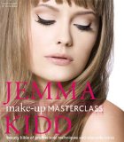 Jemma Kidd Make-up Masterclass: Beleza Biblia de Tecnicas Profissionais e Looks Wearable 