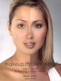 Makeovers Maquiagem: Segredos Profissionais de atordoamento Transformacoes 