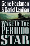 Wake of the Star Perdido: A Novel 