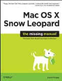 Mac OS X Snow Leopard: The Missing Manual 