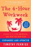 O 4-Hour Workweek, Ampliado e Atualizado: Ampliado e atualizado, com mais de 100 novas paginas de ponta de conteudo. 