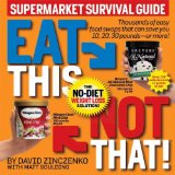 Eat This Not That! Supermercado Survival Guide: The No-Diet Weight Loss Solution 