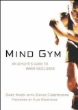 Mind Gym: Guia de um atleta para Inner Excellence 