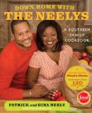 Down Home, com o Neelys: A Familia do Sul Cookbook 